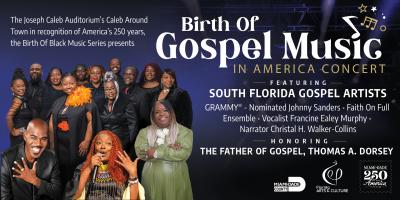 Birth of Gospel Music in America Concert Birth of Gospel Music in America Concert