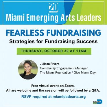 Join Miami Emerging Arts Leaders - Fearless Fundraising: Strategies for Fundraising Success
